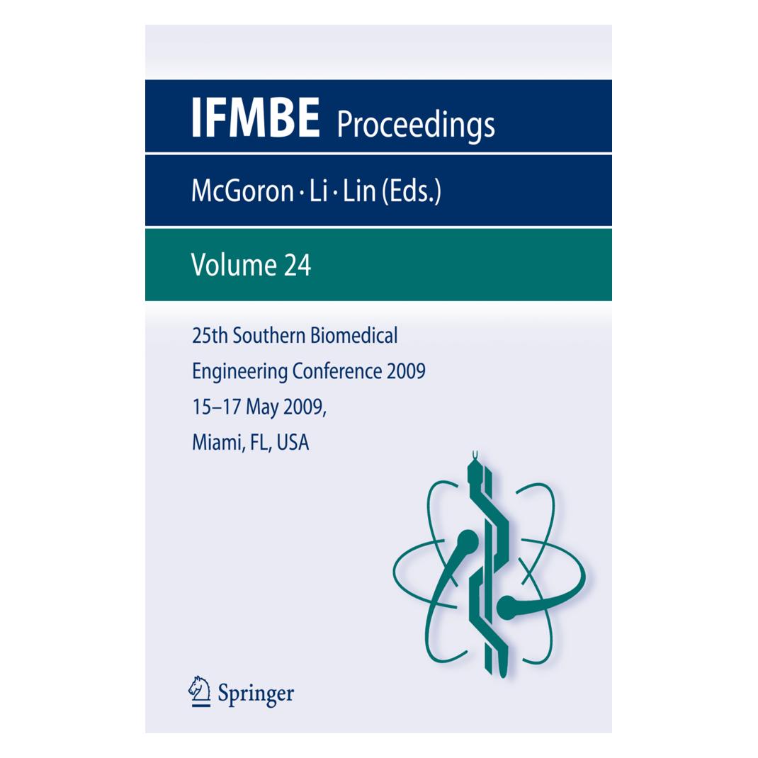 Springer 25th Southern Biomedical Engineering Conference 2009 15 - 17 May, 2009, Miami, Florida, USA (Englisch, Softcover, Anthony McGoron, Chenzhong Li, Wei-Chiang Lin) (55201825)