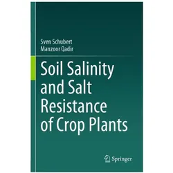 Schubert:Soil Salinity and Salt Resista, Fachbücher von Sven Schubert, Manzoor Qadir