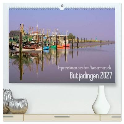 Impressionen aus dem Wesermarsch - Butjadingen 2027 (hochwertiger Premium Wandkalender 2027 DIN A2 quer), Kunstdruck in Hochglanz