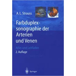 Farbduplexsonographie der Arterien und Venen, Fachbücher von Andreas L. Strauss