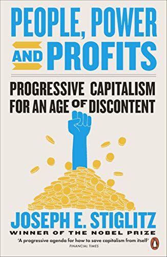 Joseph Stiglitz - People, Power, and Profits: Progressive Capitalism for an Age of Discontent - Preis vom 17.10.2026 19:25:27 h