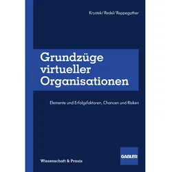 Grundzüge virtueller Organisationen, Fachbücher von Ulrich Krystek, Wolfgang Redel, Sebastian Reppegather
