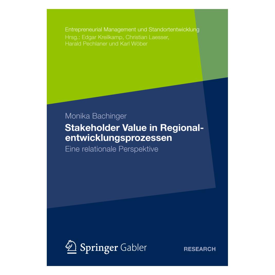 Gabler Stakeholder Value in Regionalentwicklungsprozessen (Deutsch, Softcover, Monika Bachinger) (7756000)