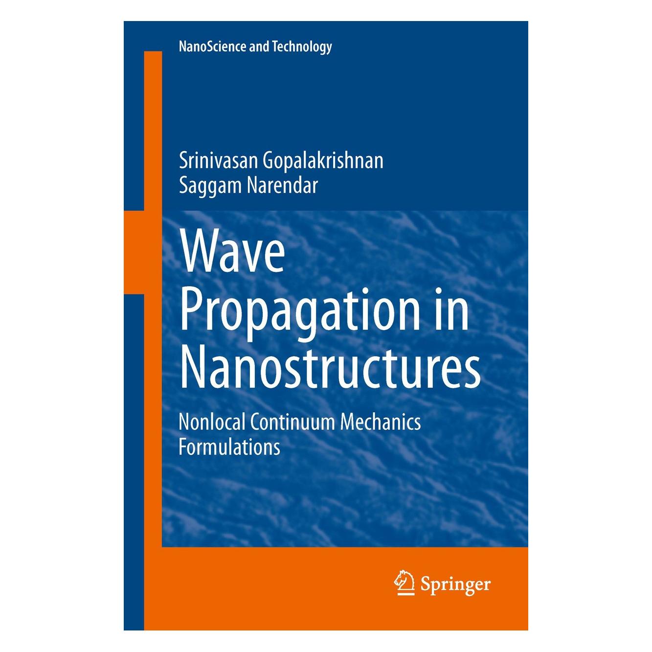 Springer Wave Propagation in Nanostructures (Englisch, Hardcover, Srinivasan Gopalakrishnan) (9783319010311)