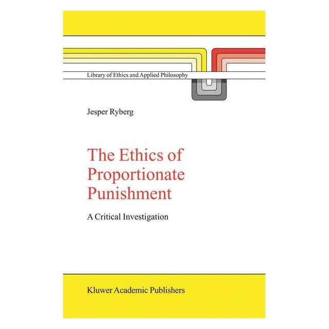 Springer The Ethics of Proportionate Punishment (Englisch, Softcover, Jesper Ryberg) (55372691)