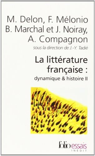 Gall Collectifs - La littérature française : dynamique & histoire. Vol. 2 - Preis vom 05.10.2026 03:47:11 h