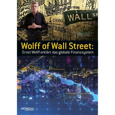 Wolff of Wall Street, Paperback von Ernst Wolff, Promedia