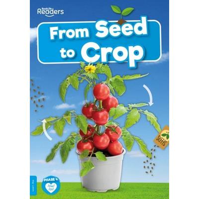 From Seed to Crop, Taschenbuch von Shalini Vallepur, BookLife Publishing, 978-1-80155-102-1