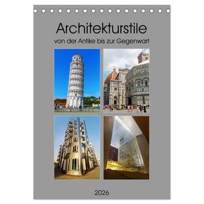 Architekturstile von der Antike bis zur Gegenwart (Tischkalender 2026 DIN A5 hoch), CALVENDO Monatskalender