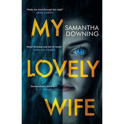 Downing, S: My Lovely Wife, Taschenbuch von Samantha Downing, Penguin Books Ltd