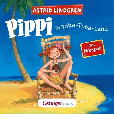 Pippi Langstrumpf 3. Pippi in Taka-Tuka-Land. Das Hörspiel - Astrid Lindgren, Audio, 9783837363418