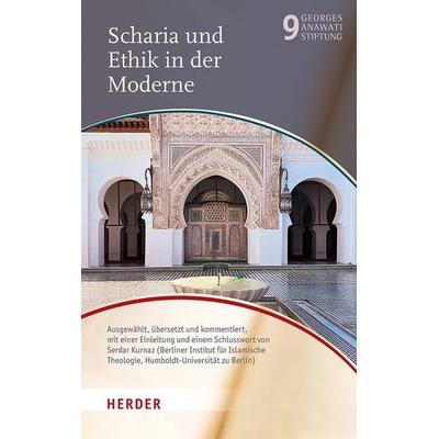 Scharia und Ethik in der Moderne, Taschenbuch von , Herder, 978-3-451-03837-2
