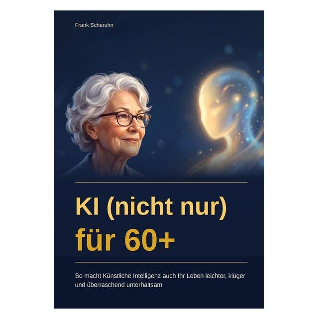 Umbreit KI (nicht nur) für 60+ (Deutsch, Softcover, Frank Scharuhn) (71240798)