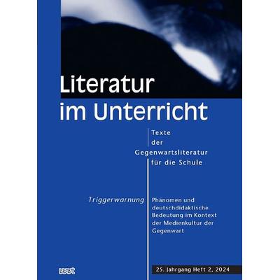 Triggerwarnung. Phänomen und deutschdidaktische Bedeutung im Kontext der Medienkultur der Gegenwart, Taschenbuch von , WVT Wissenschaftlicher Verlag