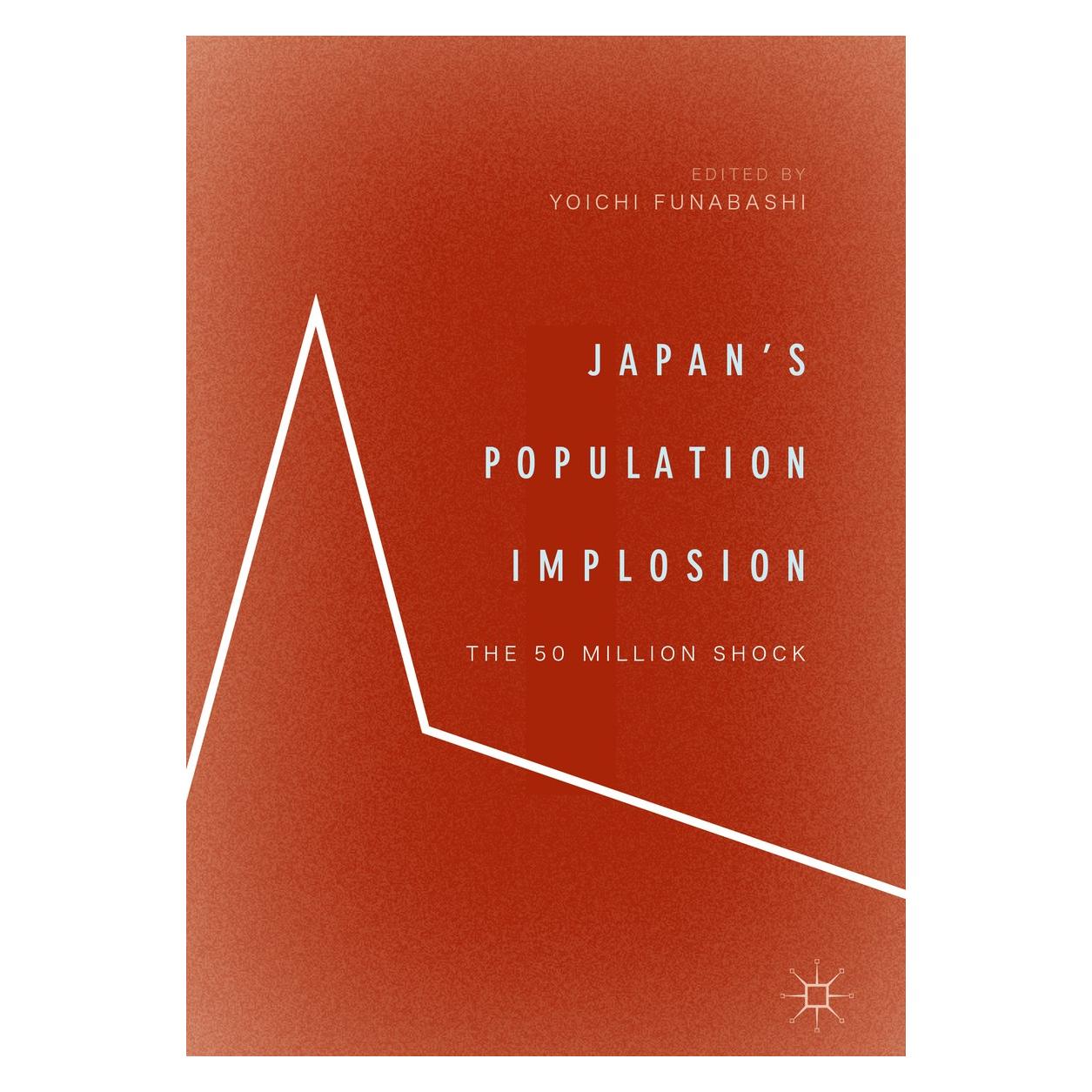 Springer Japan's Population Implosion (9789811049828)