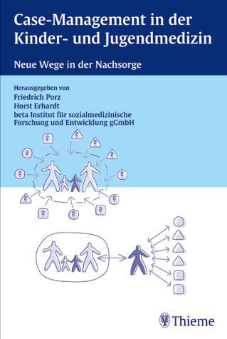 Friedrich Porz - Case-Management in der Kinder- und Jugendmedizin. Neue Wege in der Nachsorge - Preis vom 09.10.2026 07:28:09 h
