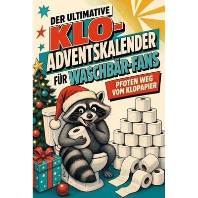 Der ultimative Klo-Adventskalender für Waschbär-Fans