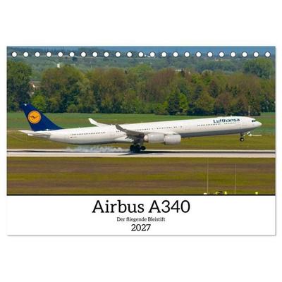 Airbus A340 Der fliegende Bleistift (Tischkalender 2027 DIN A5 quer), CALVENDO Monatskalender