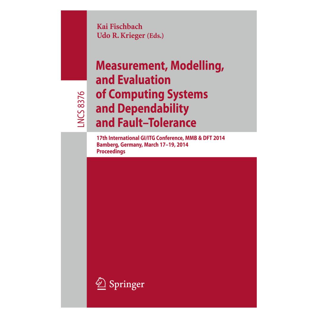 Springer Measurement, Modeling and Evaluation of Computing Systems and Dependability and Fault Tole (Englisch, Softcover, Kai Fischbach, Udo R. Krieger) (15900804)