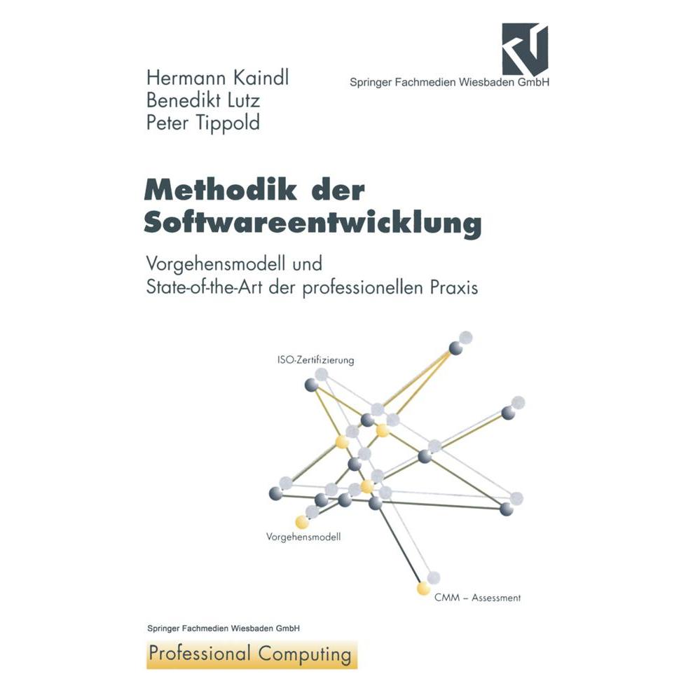 Vieweg+Teubner Methodik der Softwareentwicklung (Deutsch, Softcover, Benedikt Lutz, Hermann Kaindl, Peter Tippold) (55525739)
