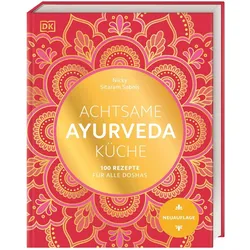 Sabnis:Achtsame Ayurveda-Küche, Ratgeber von Nicky Sitaram Sabnis