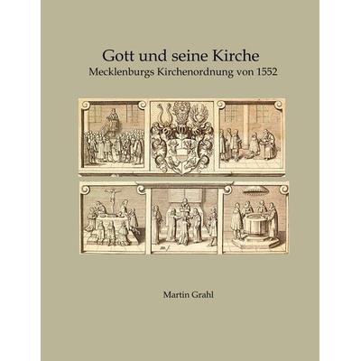 Gott und seine Kirche, Taschenbuch von Martin Grahl, Tredition, 978-3-384-27041-2