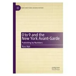 0 to 9 and the New York Avant-Garde, Fachbücher von Ross Hair