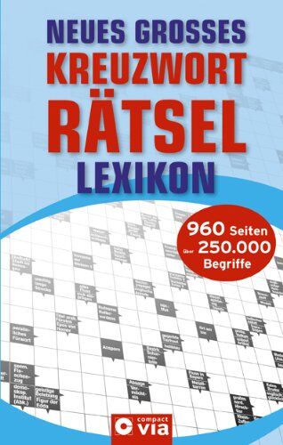 Neues grosses Kreuzworträtsel Lexikon: 250.000 Stichwörter und Begriffe - Preis vom 18.10.2026 15:28:09 h