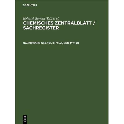 1966, Teil III: Pfllanzen-Zytron, Gebundene Ausgabe von , De Gruyter, 978-3-11-262097-7