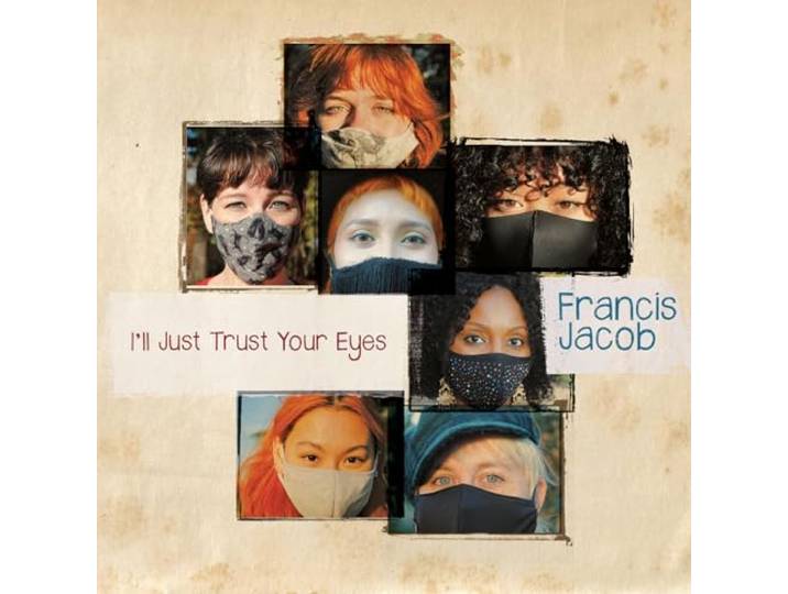 I'Ll Just Trust Your Eyes