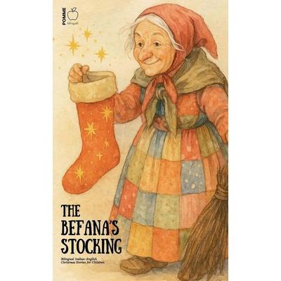 The Befana's Stocking, Taschenbuch von Pomme Bilingual, Pomme Bilingual