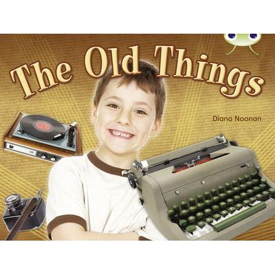 Bug Club NF Green C/1B The Old Things, Taschenbuch von Diana Noonan, Pearson ELT, 978-0-433-00451-6