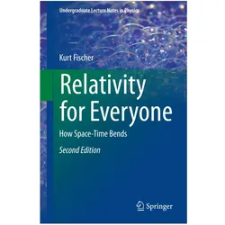 Relativity for Everyone, Fachbücher von Kurt Fischer