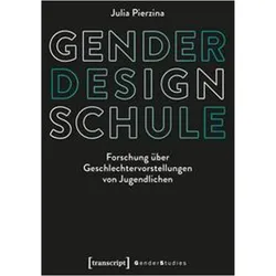 Gender - Design - Schule, Fachbücher von Julia Pierzina