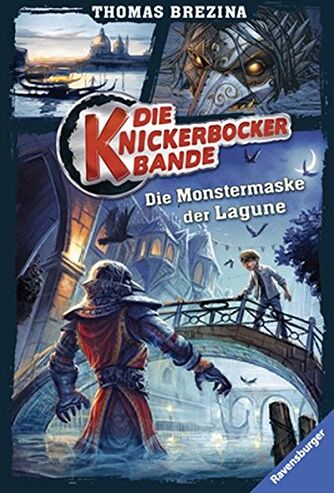Thomas Brezina - Die Monstermaske der Lagune (Die Knickerbocker-Bande, Band 9) - Preis vom 11.10.2026 15:43:13 h