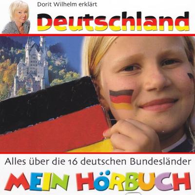Dorit Wilhelm erklärt Deutschland - Doritt Wilhelm, Audio, 4019393963157