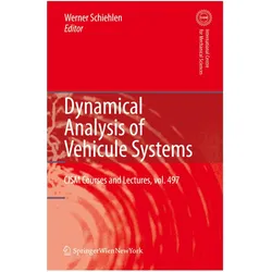 Dynamical Analysis of Vehicle Systems, Fachbücher von W. Schiehlen, W., Schiehlen
