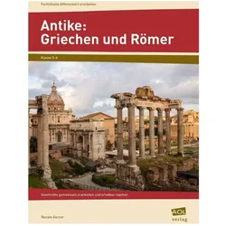 Antike: Griechen und Römer, Schulbücher von Renate Gerner
