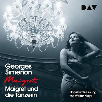 Maigret und die Tänzerin - Georges Simenon, Audio, 9783742410825