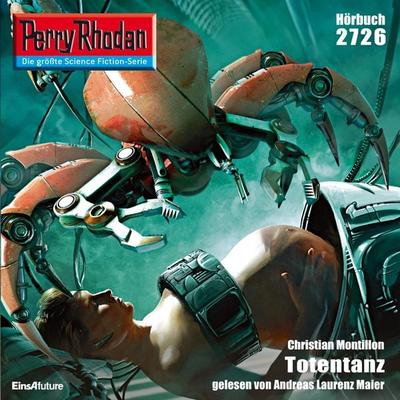 Perry Rhodan 2726: Totentanz - Christian Montillon, Audio, 4056198007907