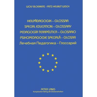 Europäisches Glossar zur Heilpädagogik, Taschenbuch von Wolf Bloemers,Fritz-Helmut Wisch, Peter Lang GmbH, Internationaler Verlag der Wissenschaften,