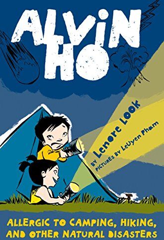 Lenore Look - Alvin Ho: Allergic to Camping, Hiking, and Other Natural Disasters - Preis vom 09.10.2026 07:28:09 h