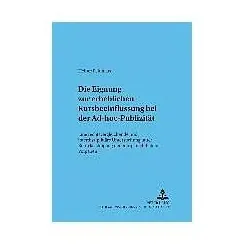 Die Eignung zur erheblichen Kursbeeinflussung bei der Ad-hoc-Publizität, Fachbücher von Heiner Feldhaus