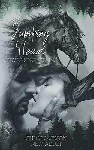 Chloe Jackson - Jumping Heart: Never stop feeling - Preis vom 09.10.2026 07:28:09 h
