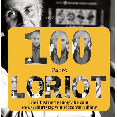 100 Jahre Loriot, Taschenbuch von Sandra Meister, 27amigos, 978-3-7505-3505-3