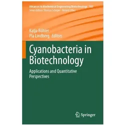 Cyanobacteria in Biotechnology, Fachbücher von Pia Lindberg, Katja Bühler