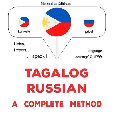 Tagalog - Russian : a complete method - James Gardner, Audio, 9782821176041