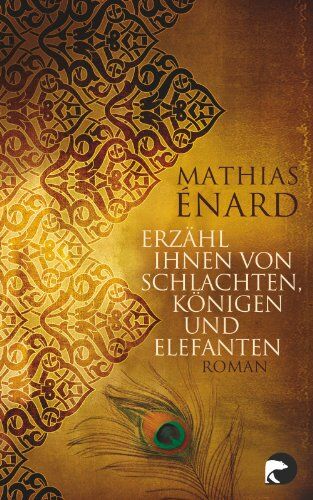 Mathias Enard - Erzähl ihnen von Schlachten, Königen und Elefanten - Preis vom 14.10.2026 23:07:16 h