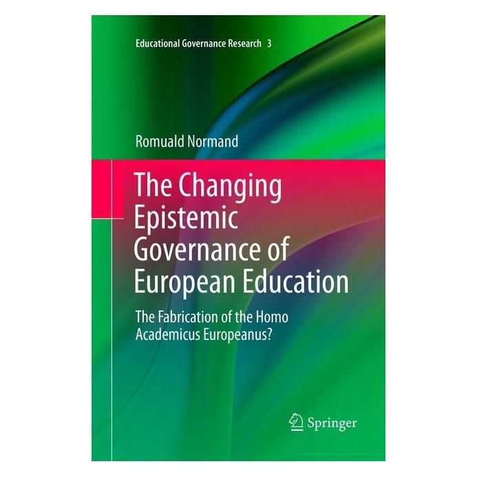 Springer The Changing Epistemic Governance of European Education (Softcover, Romuald Normand) (56002343)