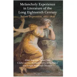 Melancholy Experience in Literature of the Long Eighteenth Century, Fachbücher von A. Ingram